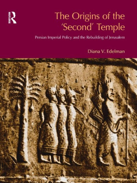 Book cover of: Origins of the Second Temple. By: Diana Vikander Edelman
