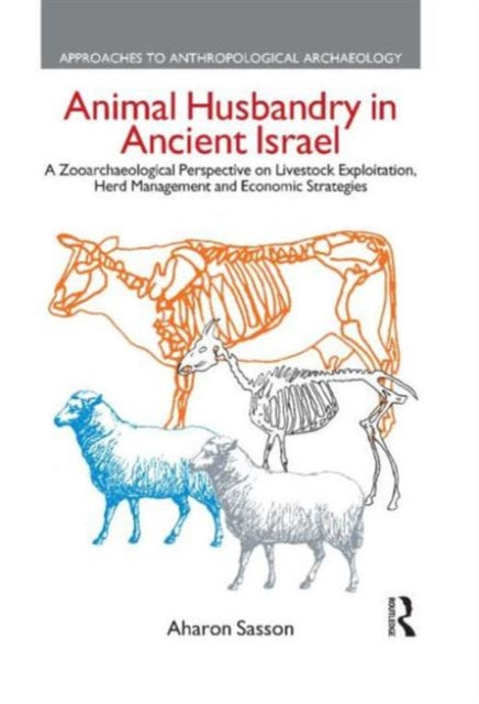 Book cover of: Animal Husbandry in Ancient Israel. By: Aharon Sasson