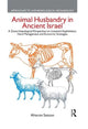 Book cover of: Animal Husbandry in Ancient Israel. By: Aharon Sasson