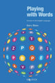 Book cover of: Playing with Words. By: Barry J. Blake