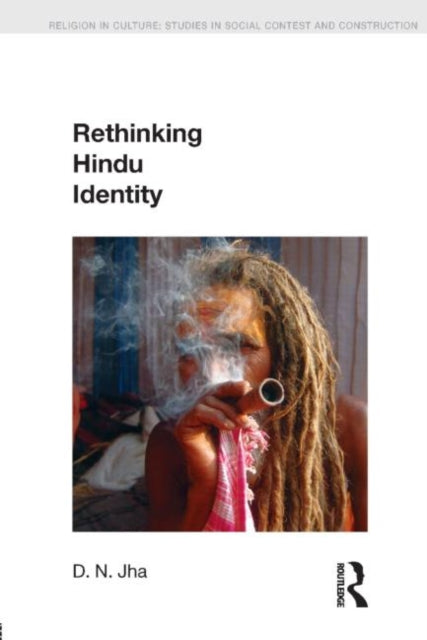 Book cover of: Rethinking Hindu Identity. By: D. N. Jha