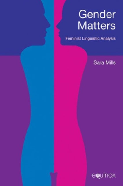 Book cover of: Gender Matters. By: Sara Mills