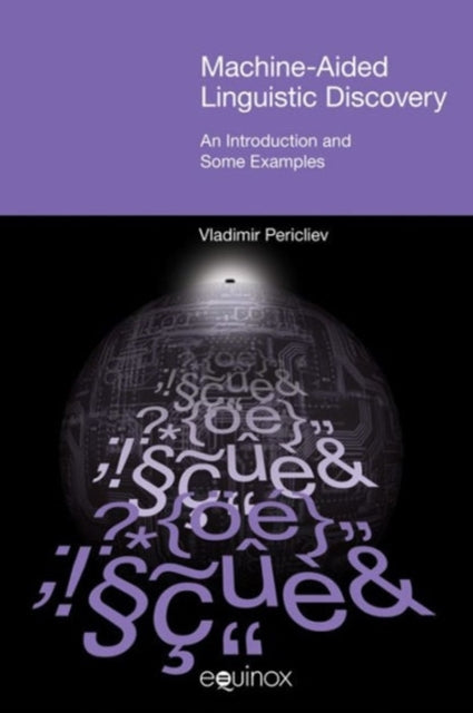 Book cover of: Machine-Aided Linguistic Discovery. By: Vladimir Pericliev
