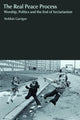 Book cover of: Real Peace Process. By: Siobhán Garrigan