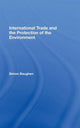 Book cover of: International Trade and the Protection of the Environment. By: Baughen