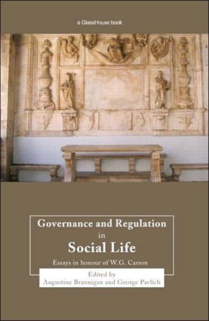 Book cover of: Governance and Regulation in Social Life. By: A. Branningan