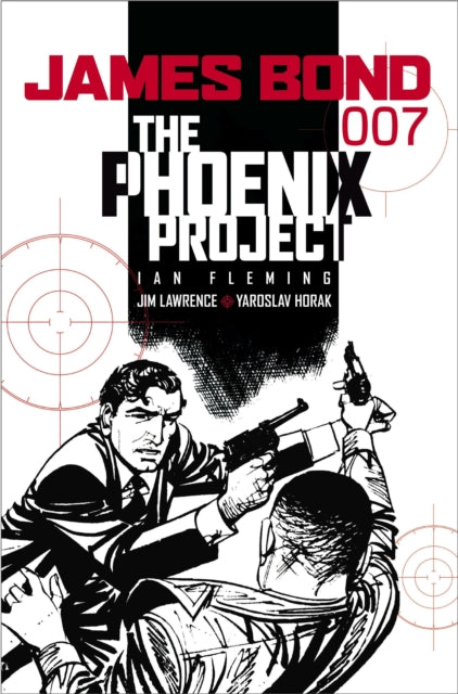 Book cover of: James Bond - the Phoenix Project. By: Jim Lawrence