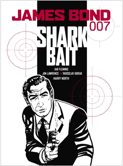 Book cover of: James Bond - Shark Bait. By: Ian Fleming