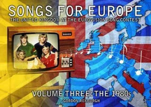 Songs for Europe: The United Kingdom at the Eurovision Song Contest