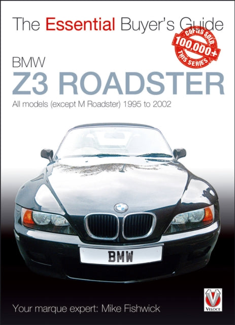 Book cover of: BMW Z3 Roadster. By: James Michael Fishwick