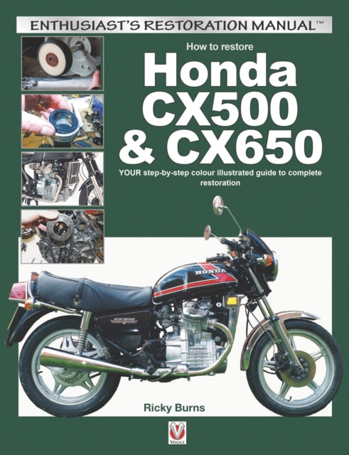 Book cover of: How to Restore Honda Cx500 & Cx650. By: Ricky Burns