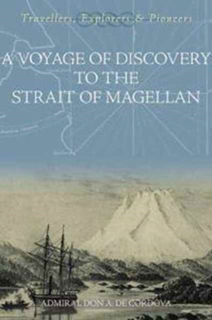 Voyage of Discovery to the Strait of Magellan