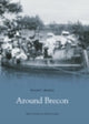 Book cover of: Around Brecon. By: Gwyn Evans