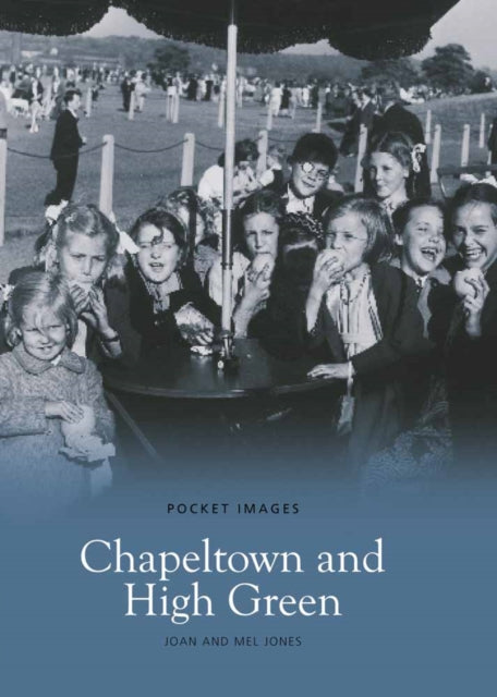 Book cover of: Chapeltown & High Green. By: Joan Jones