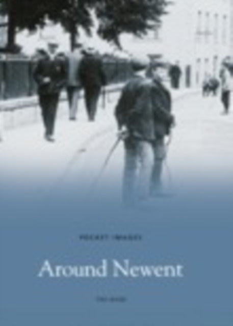 Book cover of: Around Newent. By: Tim Ward