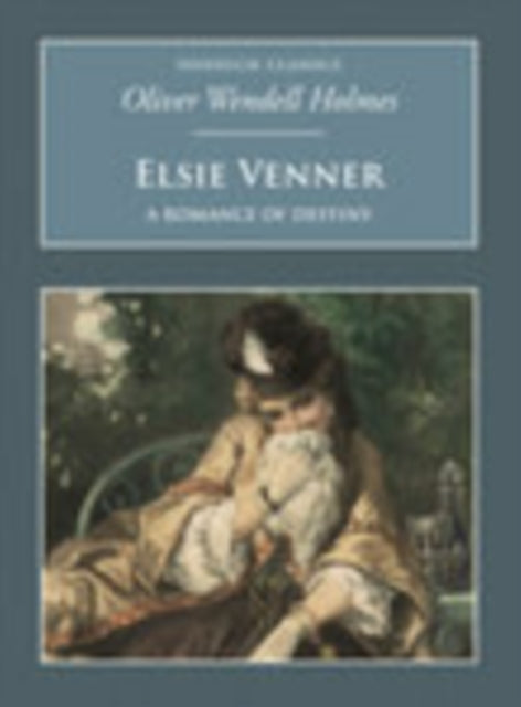 Elsie Venner: A Romance of Destiny