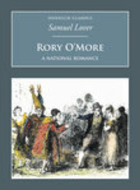 Book cover of: Rory O'More: A National Romance. By: Samuel Lover