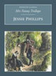 Book cover of: Jessie Phillips. By: Judith Martin