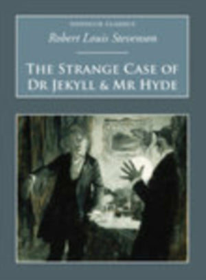 The Strange Case of Dr Jekyll and Mr Hyde