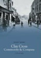 Book cover of: Clay Cross Community and Company: Pocket Images. By: Cliff Williams