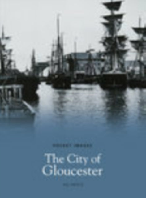 Book cover of: City of Gloucester. By: Jill Voyce