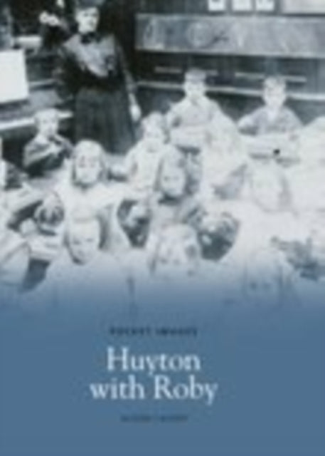 Book cover of: Huyton with Roby. By: Allison Cassidy