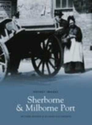 Sherborne and Milborne Port