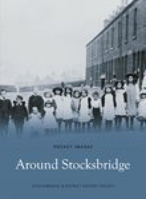 Around Stocksbridge: Pocket Images
