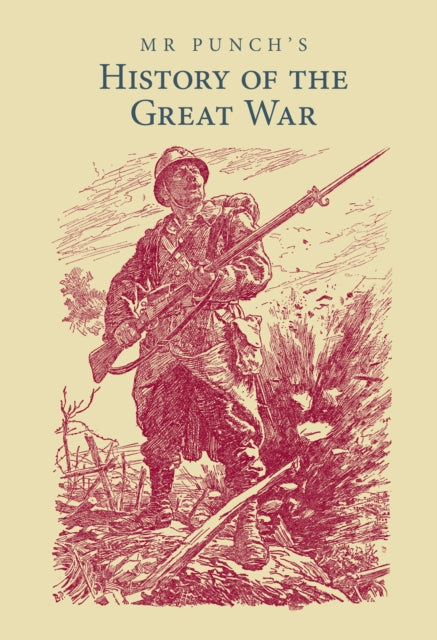 Book cover of: Mr Punch's History of the Great War. By: Mr Punch