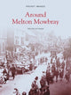Book cover of: Around Melton Mowbray: Pocket Images. By: Trevor Hickman