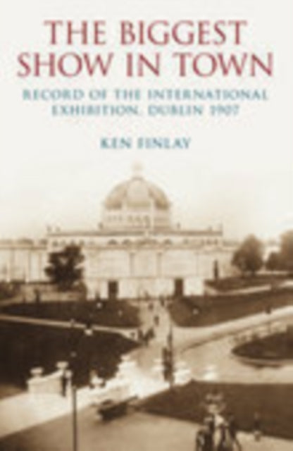 Book cover of: Biggest Show in Town. By: Ken Finlay