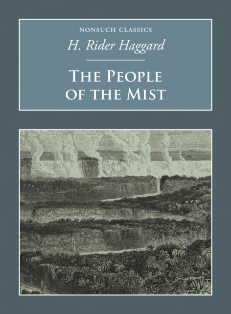 Book cover of: People of the Mist. By: H. Rider Haggard