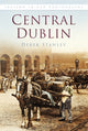 Book cover of: Central Dublin. By: Derek Stanley