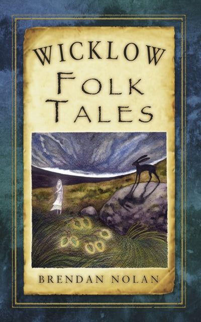 Book cover of: Wicklow Folk Tales