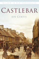 Book cover of: Castlebar. By: Joe Curtis