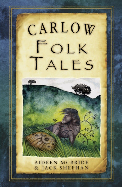 Book cover of: Carlow Folk Tales