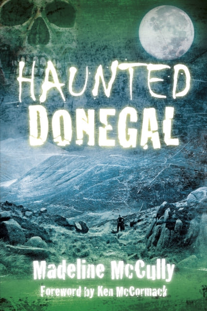 Book cover of: Haunted Donegal. By: Madeline McCully