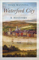 Book cover of: Waterford City. By: Cian Manning
