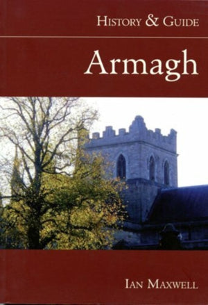 Armagh: History and Guide