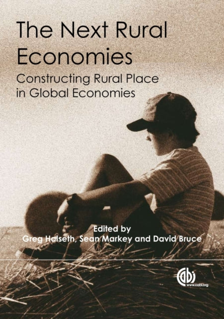 Book cover of: Next Rural Economies. By: Greg Halseth