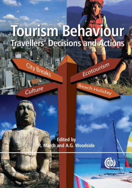 Book cover of: Tourism Behaviour. By: R. March