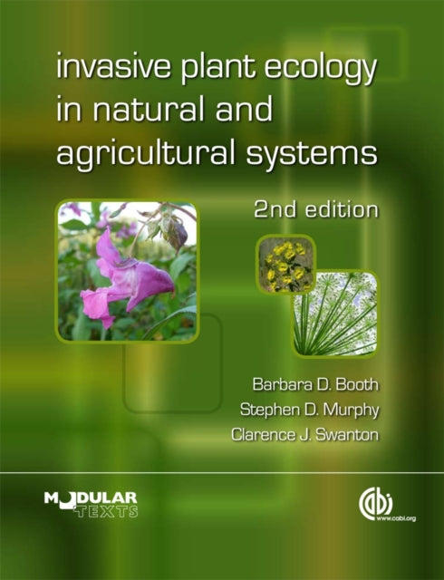 Book cover of: Invasive Plant Ecology in Natural and Agricultural Systems. By: Barbara D. Booth