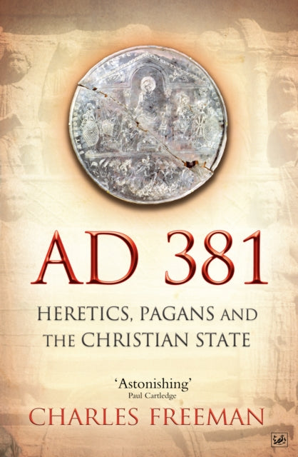 Book cover of: AD 381. By: Charles Freeman