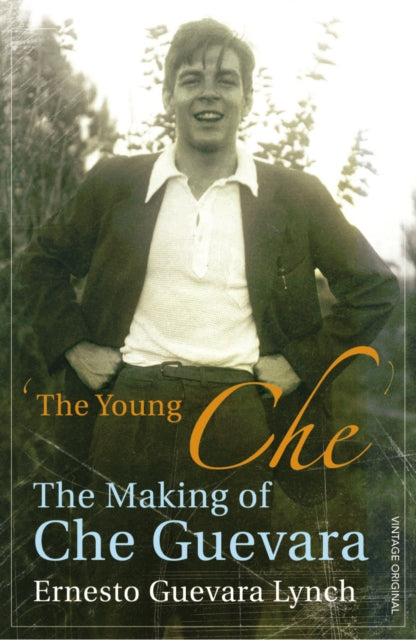 Book cover of: Young Che. By: Ernesto Guevara Lynch