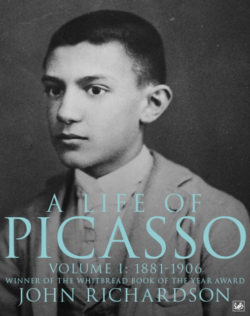 Book cover of: Life of Picasso Volume I. By: Richardson, John