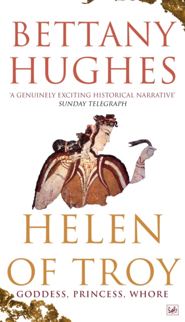 Book cover of: Helen of Troy. By: Bettany Hughes