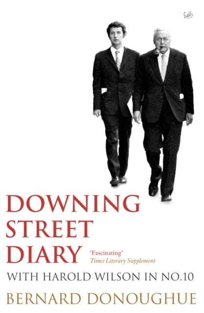 Book cover of: Downing Street Diary. By: Bernard Donoughue