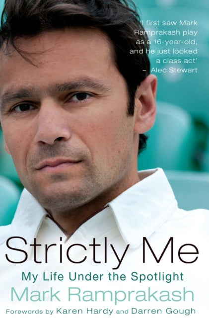 Book cover of: Strictly Me. By: Mark Ramprakash
