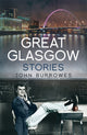 Book cover of: Great Glasgow Stories. By: John Burrowes