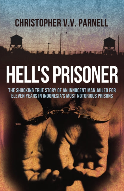 Book cover of: Hell's Prisoner. By: Christopher V. V. Parnell